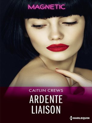 cover image of Ardente liaison